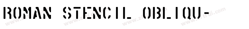 Roman Stencil Obliqu字体转换